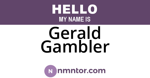 Gerald Gambler