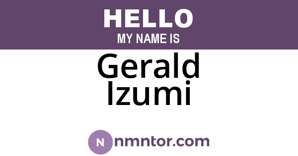 Gerald Izumi