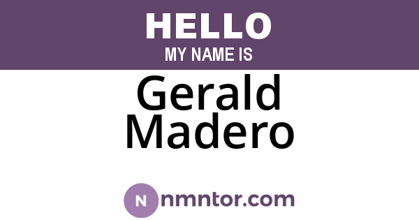 Gerald Madero