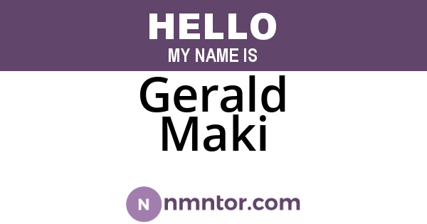 Gerald Maki
