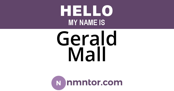 Gerald Mall