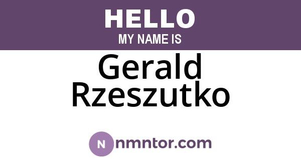 Gerald Rzeszutko