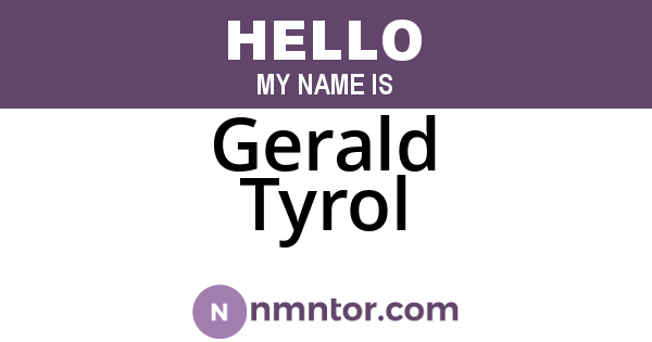 Gerald Tyrol