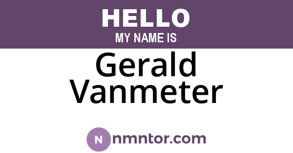 Gerald Vanmeter
