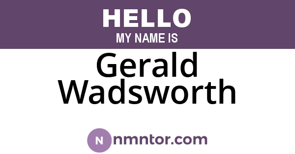 Gerald Wadsworth