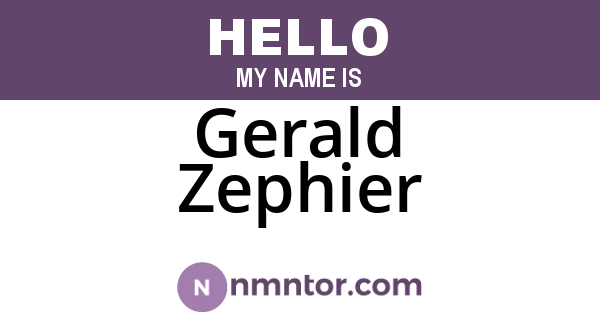 Gerald Zephier