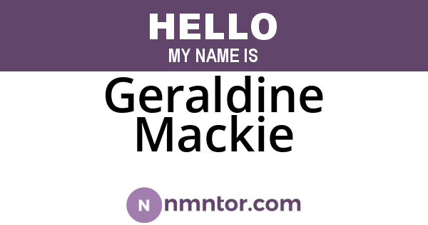 Geraldine Mackie