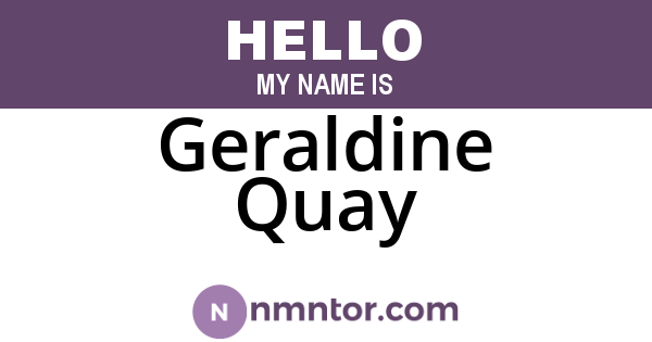 Geraldine Quay