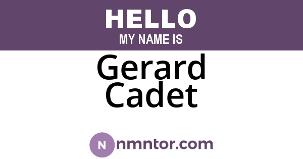 Gerard Cadet