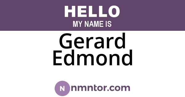 Gerard Edmond