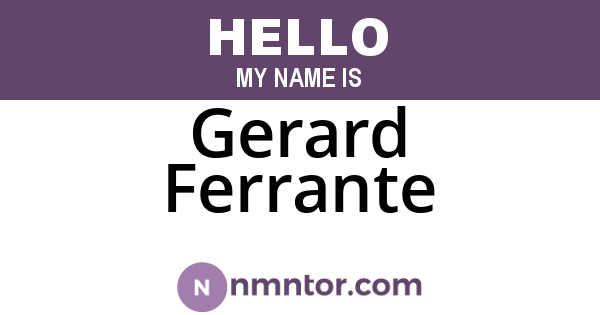 Gerard Ferrante