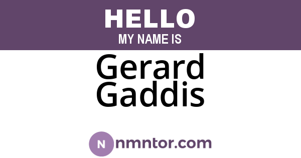 Gerard Gaddis
