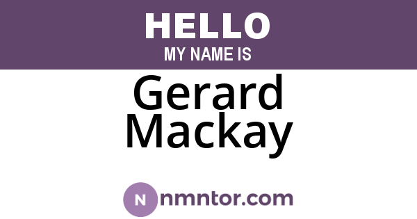 Gerard Mackay