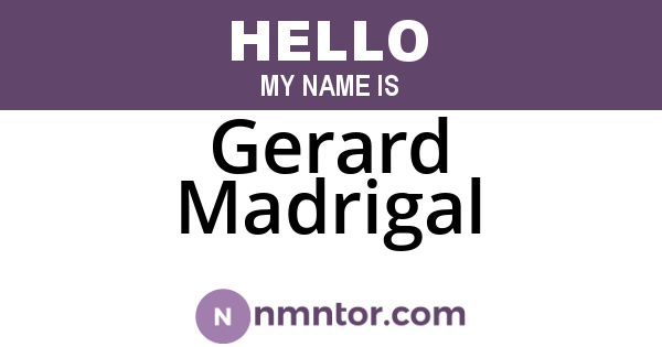 Gerard Madrigal