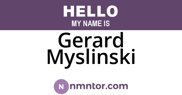 Gerard Myslinski