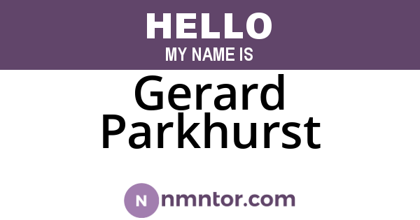 Gerard Parkhurst