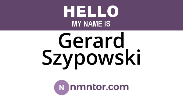 Gerard Szypowski