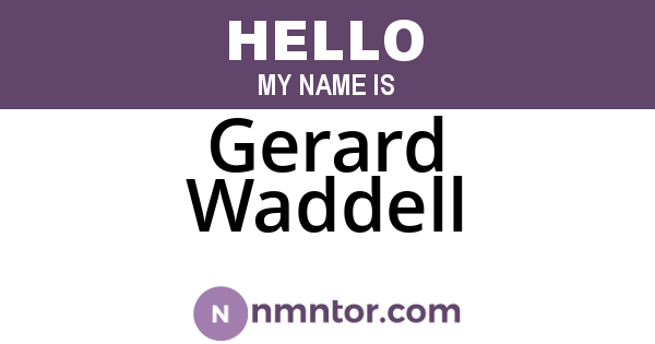 Gerard Waddell