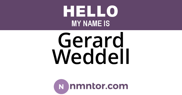 Gerard Weddell