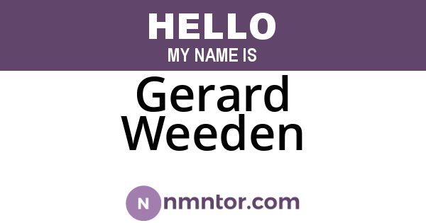 Gerard Weeden