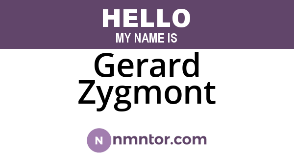 Gerard Zygmont
