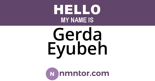 Gerda Eyubeh