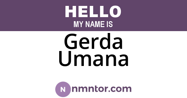 Gerda Umana