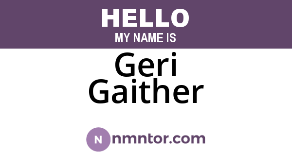 Geri Gaither