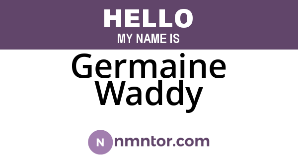 Germaine Waddy