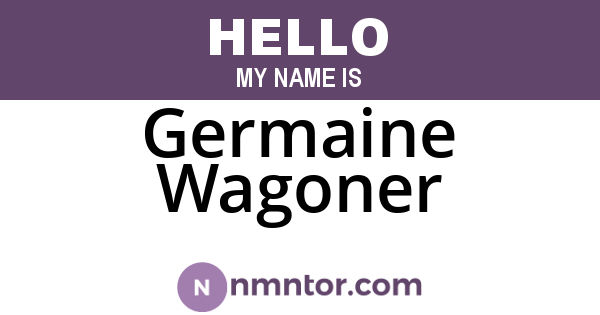 Germaine Wagoner