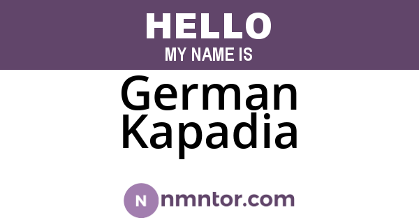German Kapadia