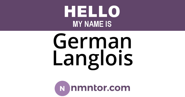 German Langlois