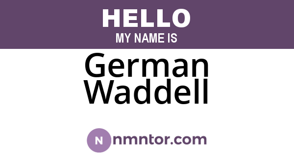 German Waddell