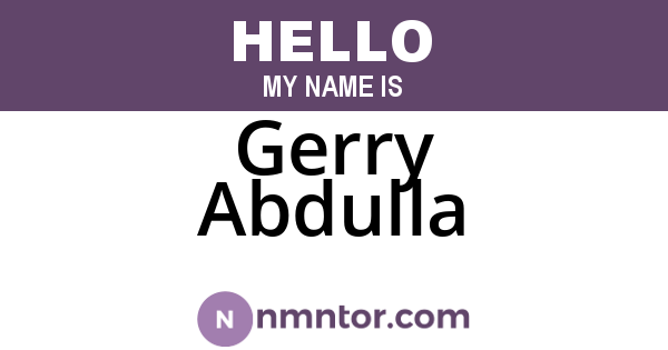 Gerry Abdulla