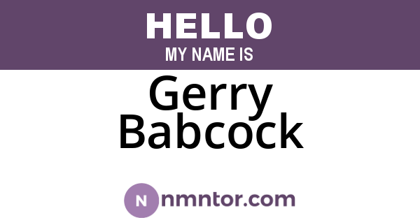 Gerry Babcock