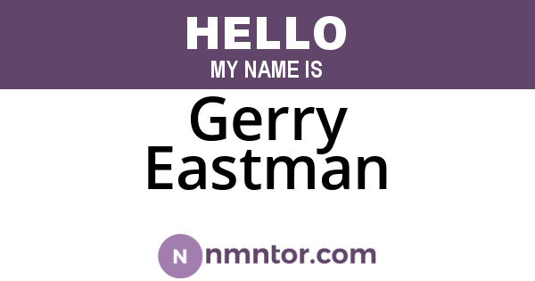 Gerry Eastman