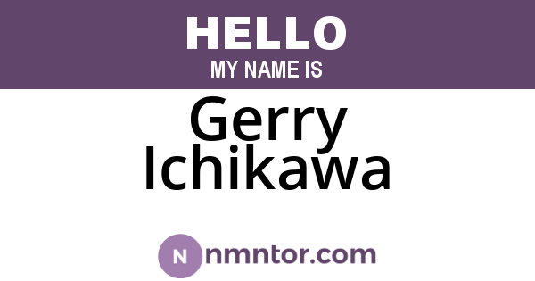 Gerry Ichikawa