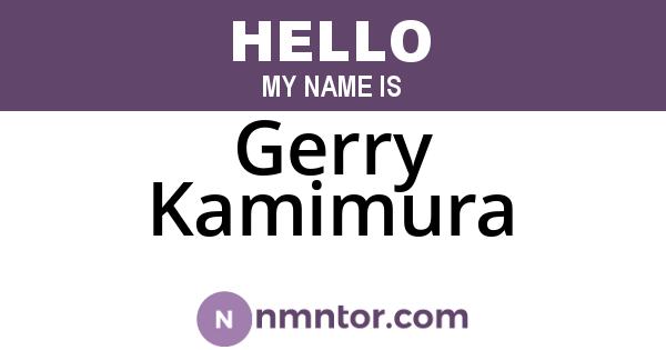 Gerry Kamimura