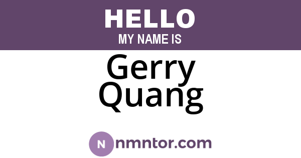 Gerry Quang