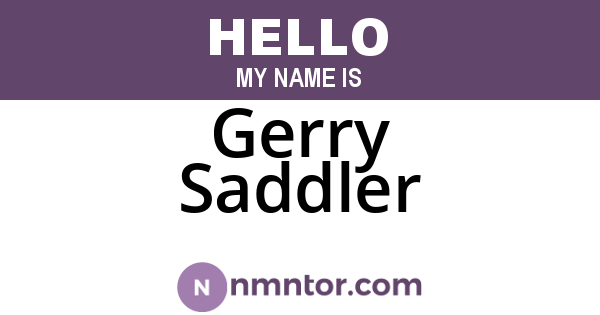Gerry Saddler