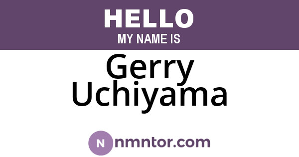 Gerry Uchiyama