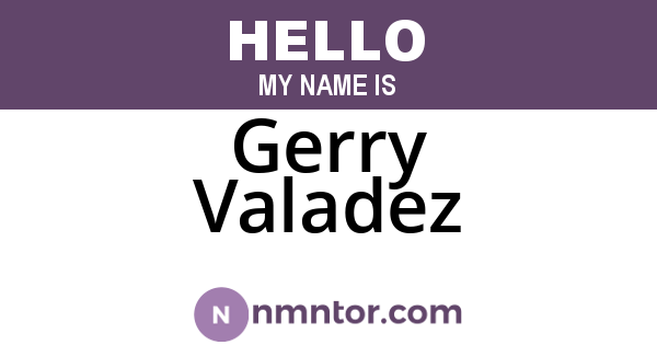 Gerry Valadez
