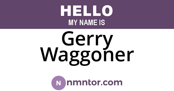 Gerry Waggoner