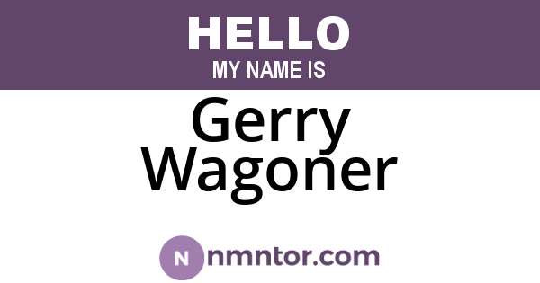 Gerry Wagoner
