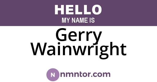 Gerry Wainwright