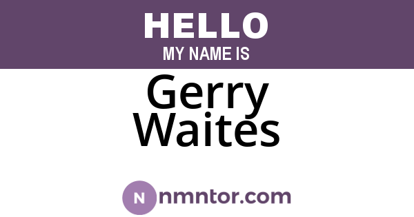 Gerry Waites