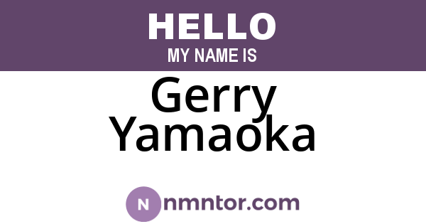 Gerry Yamaoka
