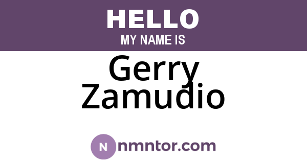 Gerry Zamudio