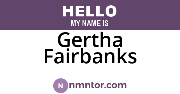 Gertha Fairbanks