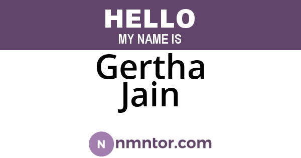 Gertha Jain